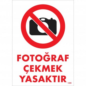 Fotoğraf Çekmek Yasaktır