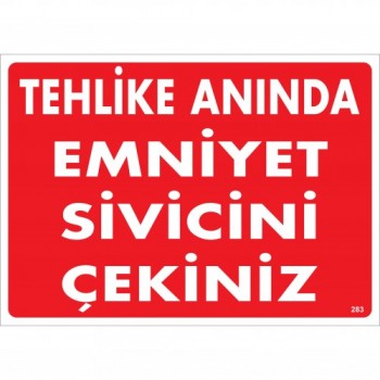 Tehlike Anında Emniyet Sivicini Çekiniz