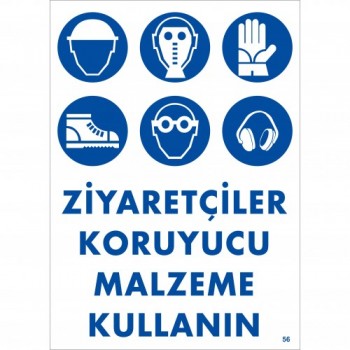 Ziyaretçiler Koruyucu Malzeme Kullanın